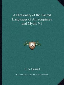 portada a dictionary of the sacred languages of all scriptures and myths v1 (en Inglés)