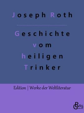 portada Geschichte vom heiligen Trinker: und andere Erzählungen (in German)