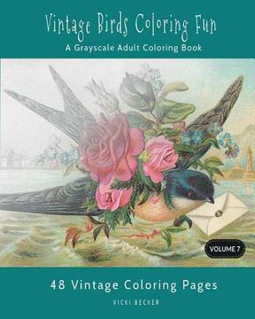 portada Vintage Birds Coloring Fun: A Grayscale Adult Coloring Book (en Inglés)