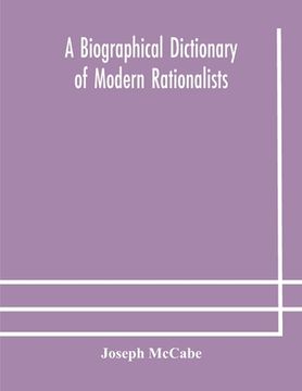 portada A biographical dictionary of modern rationalists (in English)