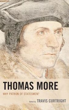 portada Thomas More: Why Patron of Statesmen? (en Inglés)