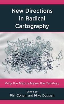 portada New Directions in Radical Cartography: Why the map is Never the Territory (en Inglés)