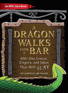 portada A Dragon Walks Into a Bar: An rpg Joke Book 