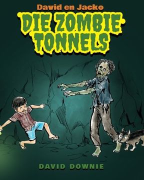 portada David en Jacko: Die Zombie Tonnels (Afrikaans Edition)