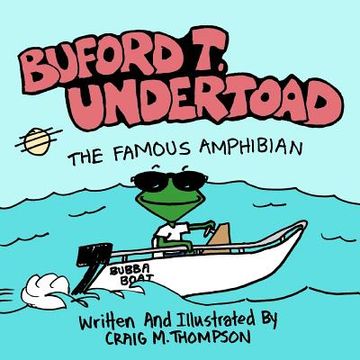 portada buford t. undertoad the famous amphibian (in English)