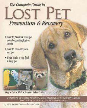 portada The Complete Guide to Lost Pet Prevention & Recovery (in English)
