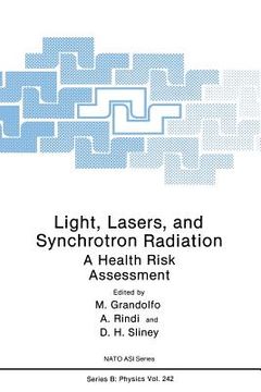 portada Light, Lasers, and Synchrotron Radiation: A Health Risk Assessment (en Inglés)