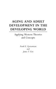 portada aging and adult development in the developing world: applying western theories and concepts