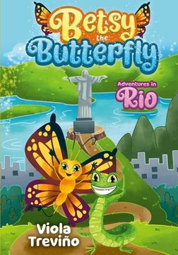 portada Betsy the Butterfly: Adventures in Rio (in English)