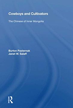 portada Cowboys and Cultivators: The Chinese of Inner Mongolia (en Inglés)