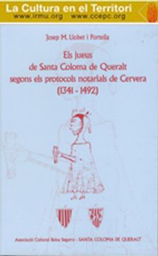 portada Els Jueus de Santa Coloma de Queralt Segons els Protocols Notarials de Cervera (1341-1492) (la Garbera) 