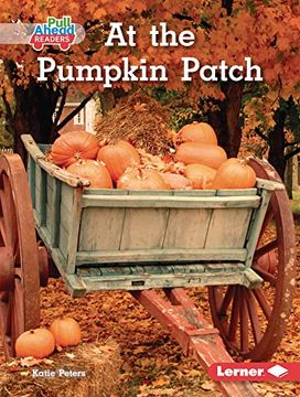 portada At the Pumpkin Patch (Let's Look at Fall (Pull Ahead Readers ã¢â â Nonfiction)) [no Binding ] 