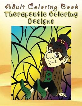 portada Adult Coloring Book Therapeutic Designs to Color: Mandala Coloring Book