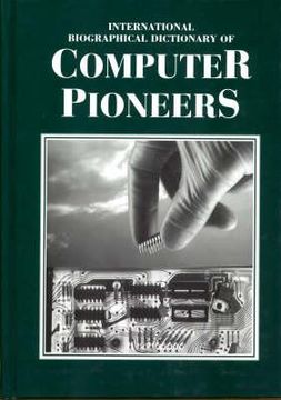 portada International Biographical Dictionary of Computer Pioneers (in English)