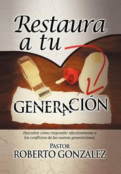 portada Restaura a tu Generacion (in Spanish)