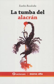 portada Tumba del Alacrán, la (in Spanish)