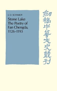 portada Stone Lake Hardback: The Poetry of fan Chengda 1126-1193 (Cambridge Studies in Chinese History, Literature and Institutions) (en Inglés)