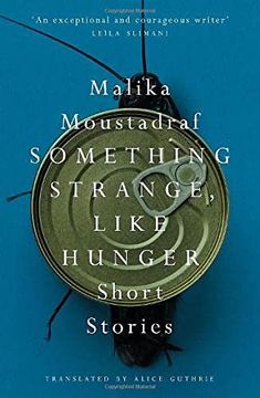portada Something Strange, Like Hunger: Short Stories (in English)