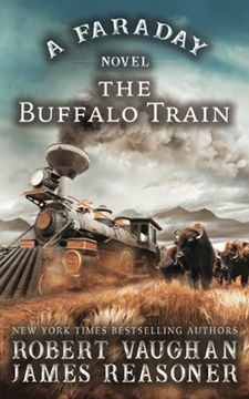 portada The Buffalo Train: A Faraday Novel: 5 (en Inglés)