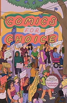 portada Comics for Choice: Illustrated Abortion Stories, History, and Politics (in English)