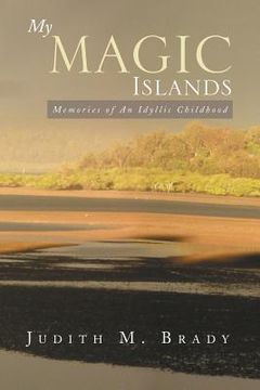 portada My Magic Islands: Memories of an Idyllic Childhood (en Inglés)