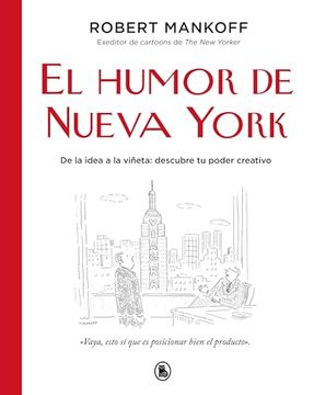 portada El Humor de Nueva York: De la Idea a la Viñeta: Descubre tu Poder Creativo