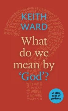portada What Do We Mean by God ?: A Little Book of Guidance (Paperback) (en Inglés)