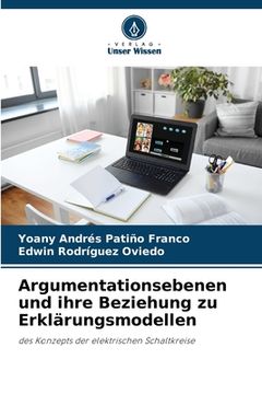 portada Argumentationsebenen und ihre Beziehung zu Erklärungsmodellen (in German)