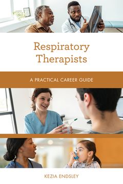 portada Respiratory Therapists: A Practical Career Guide (en Inglés)