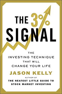 portada The 3% Signal: The Investing Technique That Will Change Your Life (en Inglés)