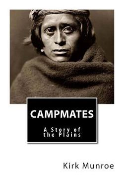 portada Campmates: A Story of the Plains (in English)