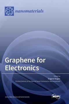 portada Graphene for Electronics (en Inglés)