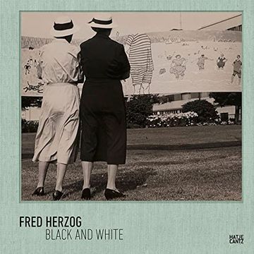 portada Fred Herzog: Black and White (en Inglés)
