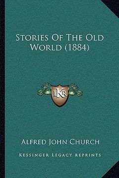 portada stories of the old world (1884)