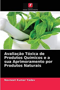 portada Avaliação Tóxica de Produtos Químicos e a sua Aprimoramento por Produtos Naturais (en Portugués)