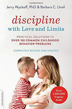 portada Discipline With Love and Limits: Practical Solutions to Over 100 Common Childhood Behavior Problems (in English)