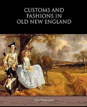 portada customs and fashions in old new england