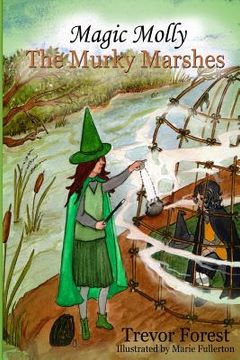 portada Magic Molly The Murky Marshes (en Inglés)