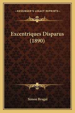 portada Excentriques Disparus (1890) (en Francés)