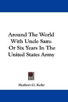 portada around the world with uncle sam: or six years in the united states army