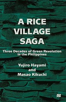 portada A Rice Village Saga: Three Decades of Green Revolution in the Philippines