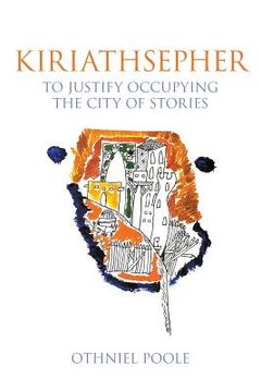 portada Kiriathsepher: To Justify Occupying the City of Stories (en Inglés)