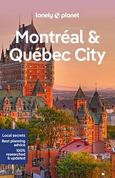 portada Lonely Planet Montreal & Quebec City 6 (Travel Guide) (en Inglés)