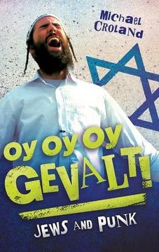 portada Oy Oy Oy Gevalt!: Jews and Punk