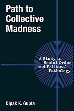 portada Path to Collective Madness: A Study in Social Order and Political Pathology (in English)