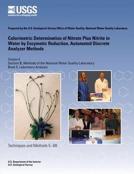portada Colorimetric Determination of Nitrate Plus Nitrite in Water by Enzymatic Reduction, Automated Discrete Analyzer Methods (en Inglés)