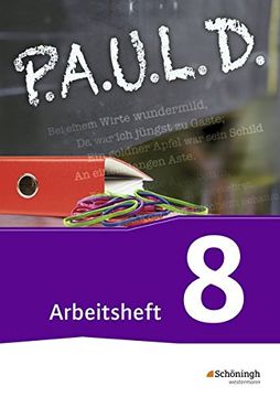 portada P. A. U. L. D. - Persönliches Arbeits- und Lesebuch Deutsch - für Gymnasien und Gesamtschulen - Neubearbeitung: Arbeitsheft 8 (in German)