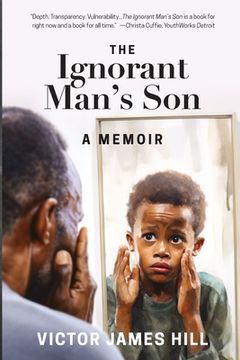 portada Ignorant Man's Son: A Memoir