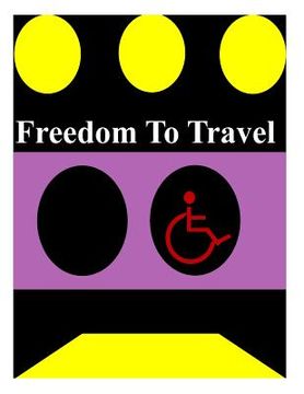 portada Freedom To Travel (en Inglés)