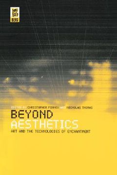 portada beyond aesthetics: art and the technologies of enchantment (in English)